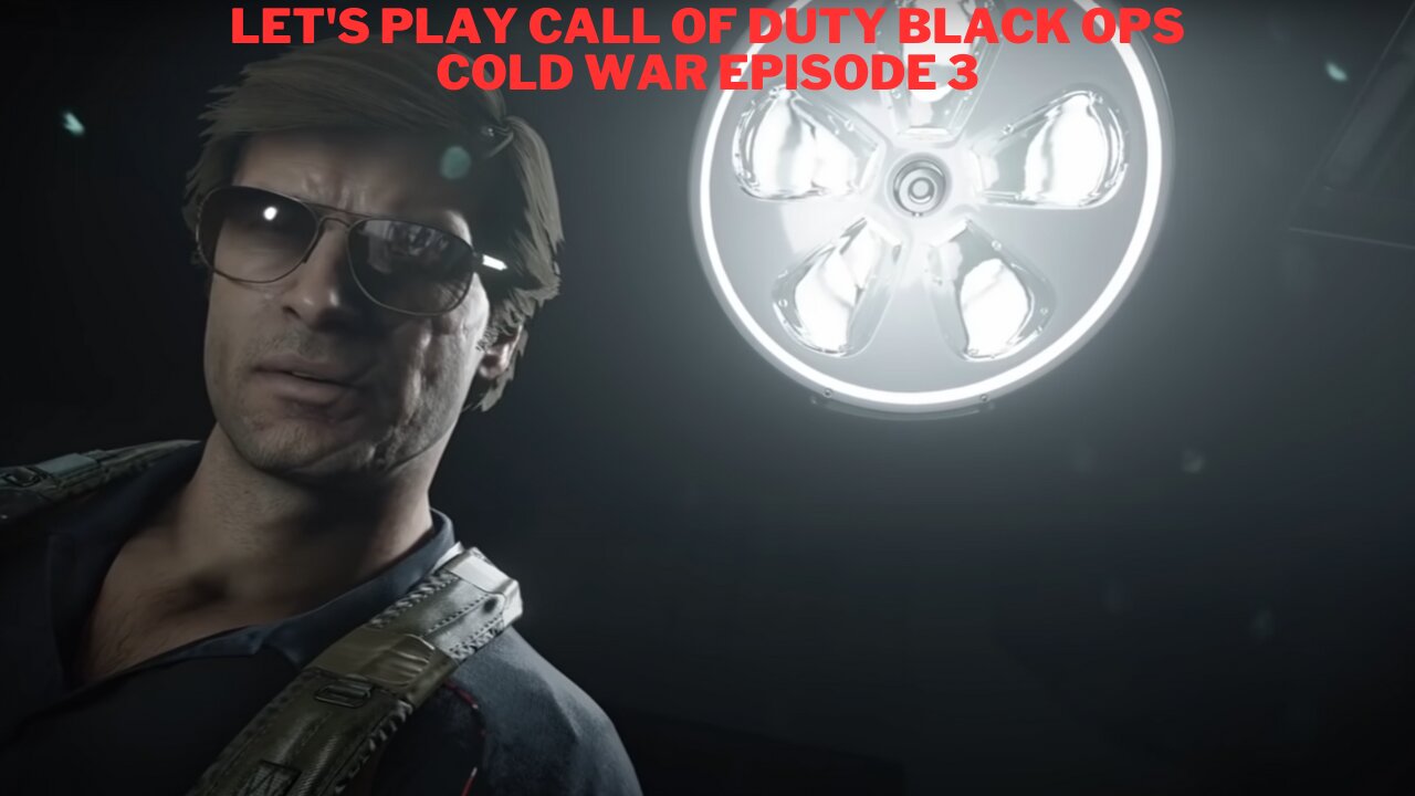Let's Play Call of Duty Black Ops Cold War Episode 3