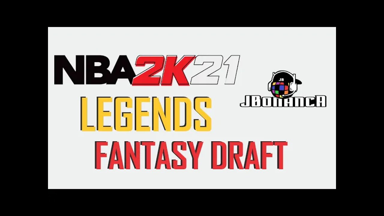 NBA 2K21 LEGENDS FANTASY DRAFT #NBA2K