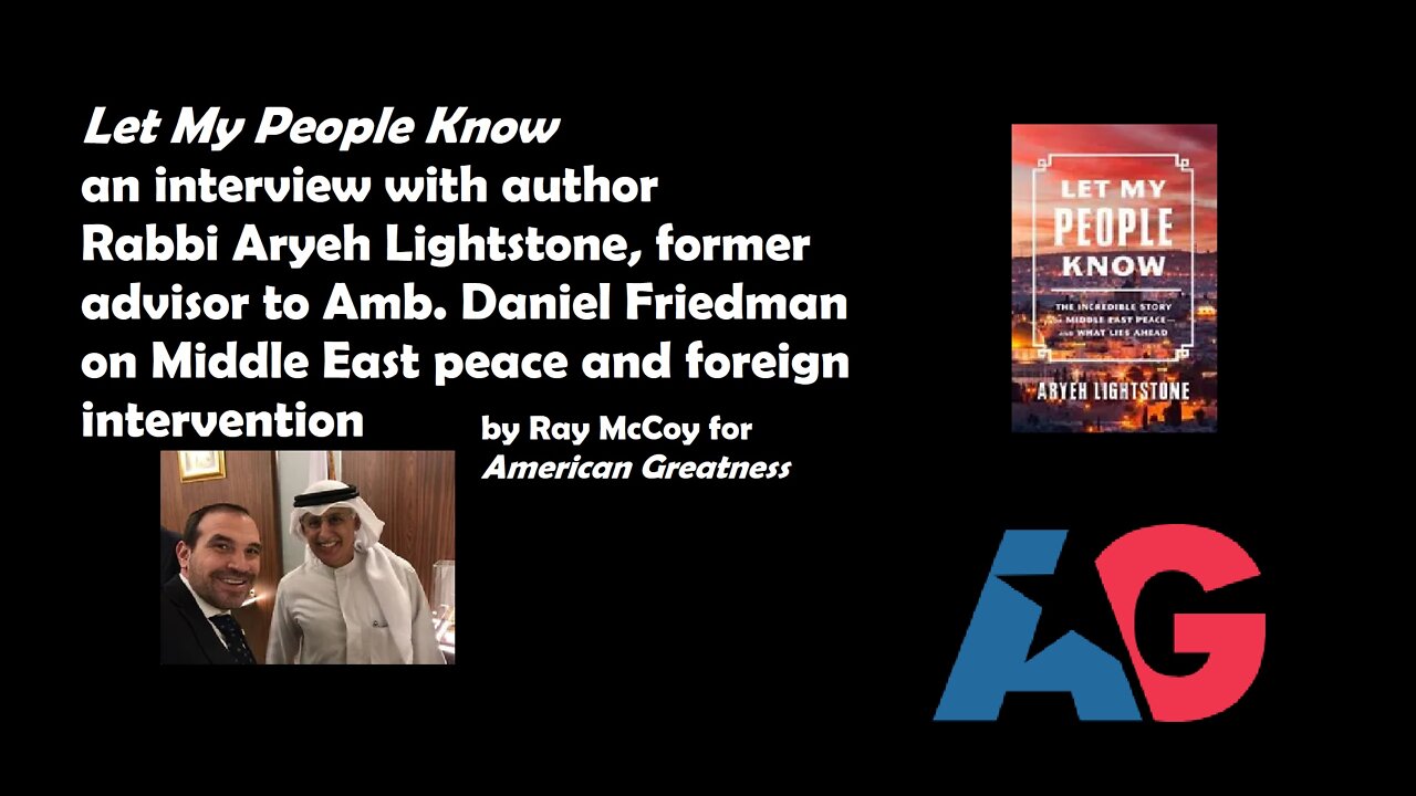 Rabbi Aryeh Lightstone on the Abraham Accords, Middle East peace and more. . .