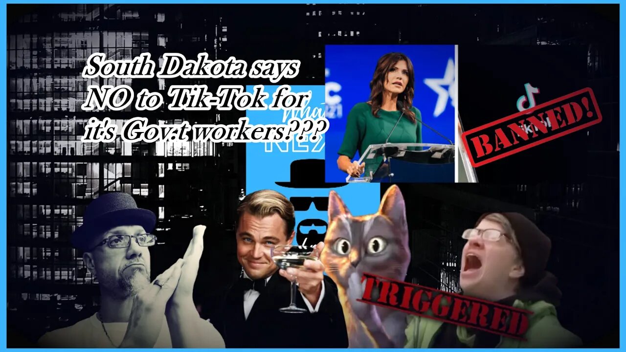 S. DAKOTA: NO TIK-TOK FOR YOU!!!