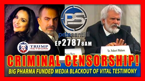 EP 2787 8AM CRIMINAL CENSORSHIP BIG PHARMA FUNDED MEDIA BLACKS OUT VITAL TESTIMONY
