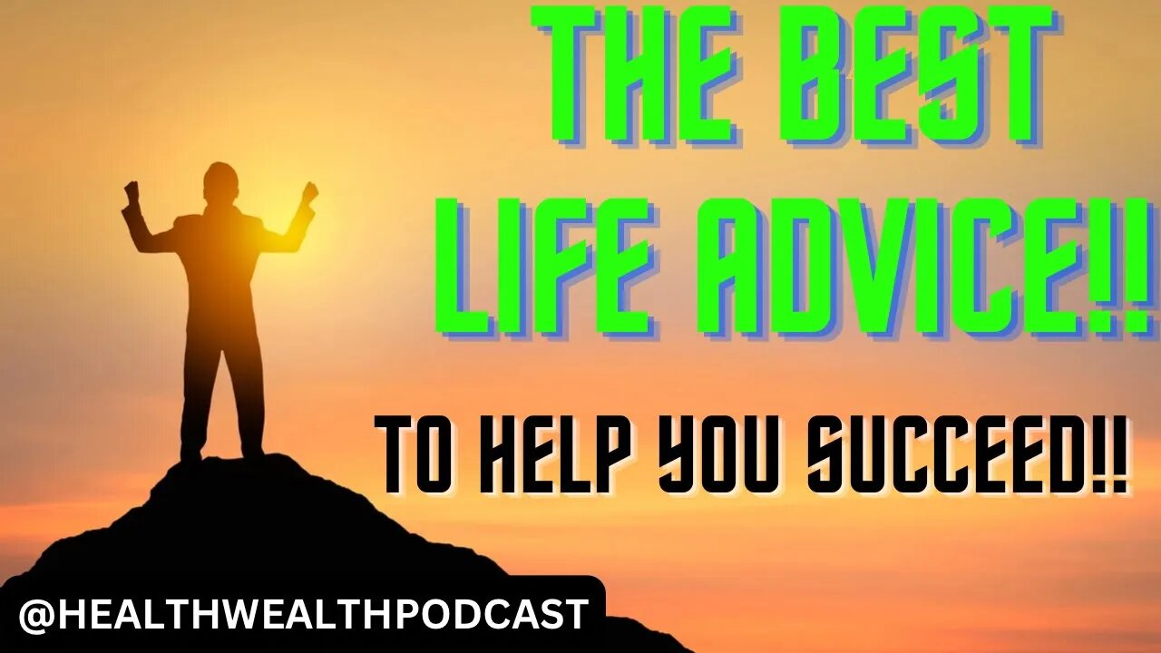 The best life advice!!