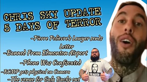 UPDATE WITH CHRIS SKY / 5 DAYS OF ABSOLUTE TERROR