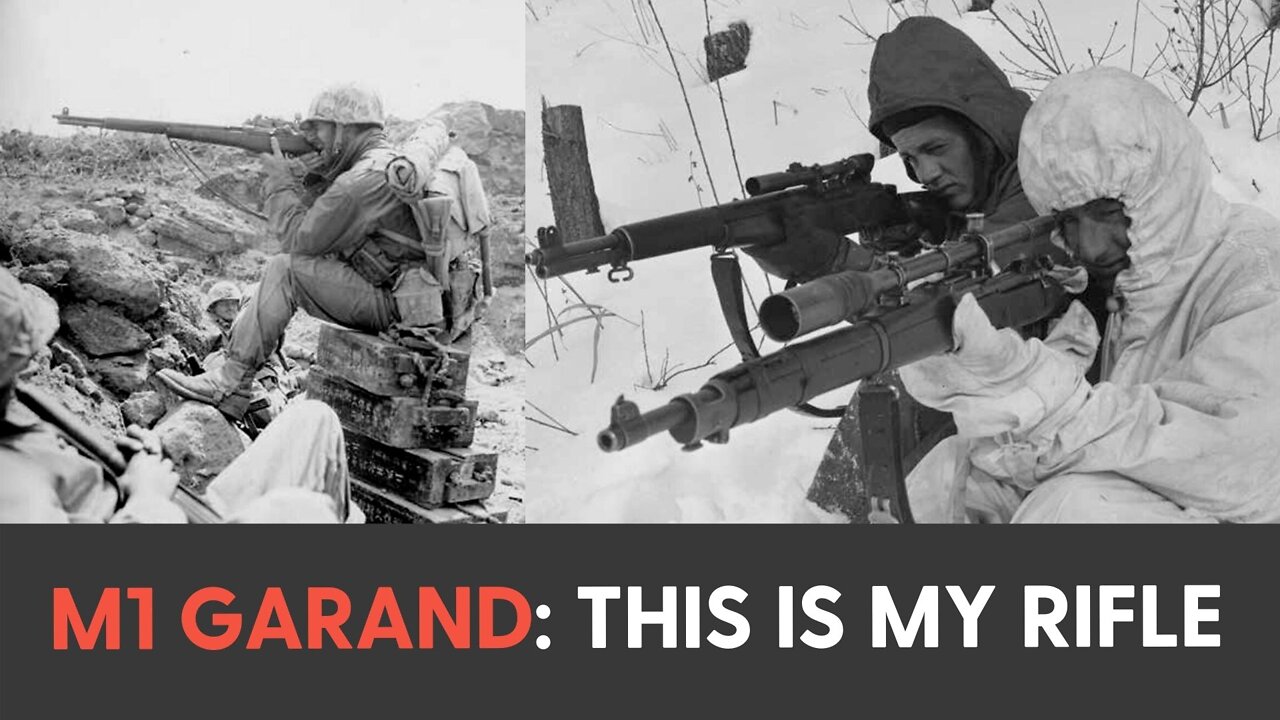 M1 Garand: This is my rifle