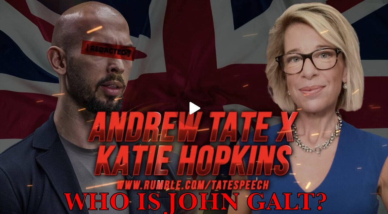 ANDREW TATE W/ THE MOST BANNED FEMALE ON THE PLANET KATIE HOPKINS. A VERY INTERESTING DISCUSSION.