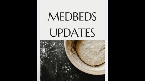 MedBed Updates