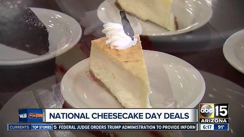 Celebrate National Cheesecake Day with deals!