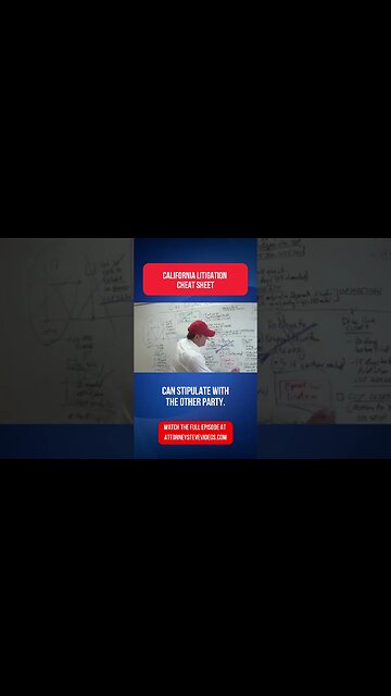 California litigation cheat sheet by Attorney Steve®