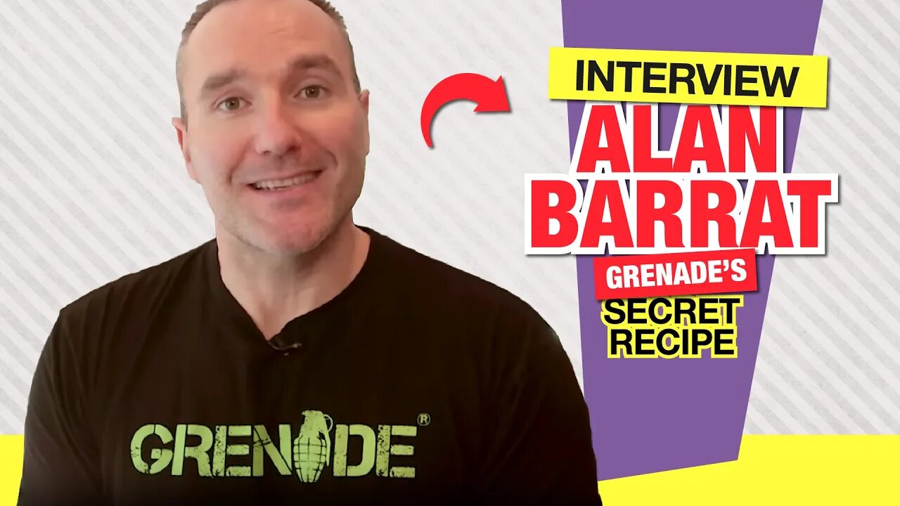 Alan Barratt: £70 a Week to Billion Dollar Brand | Grenade's Secret Recipe 💪