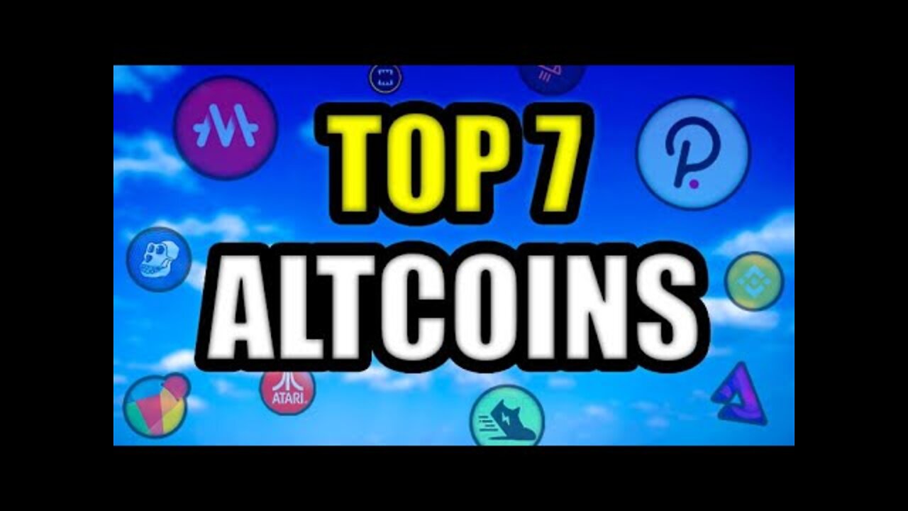 7 Altcoins I Think Will Be HUGE | What is the BEST Crypto Investment?