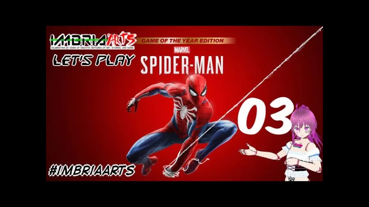 Imbria Arts Let's Play: Marvel's Spider-man