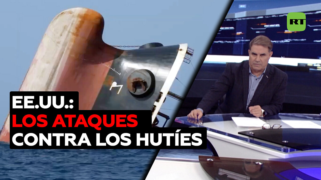 Los actos de guerra de EE.UU. contra los hutíes