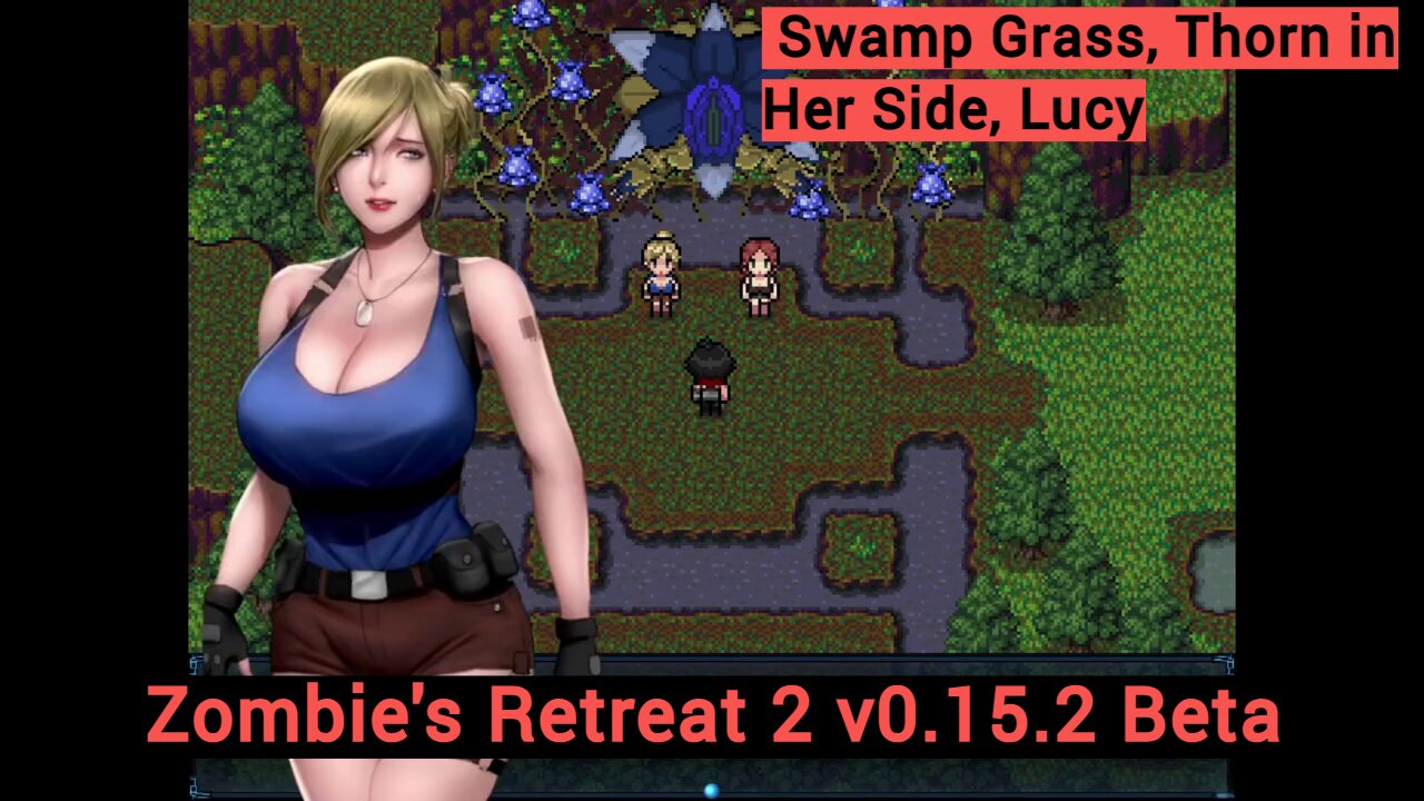 Zombie's Retreat 2 v0.15.2 Beta Gameplay - Swamp Grass, Thorn in Her Side, Lucy - Game Links