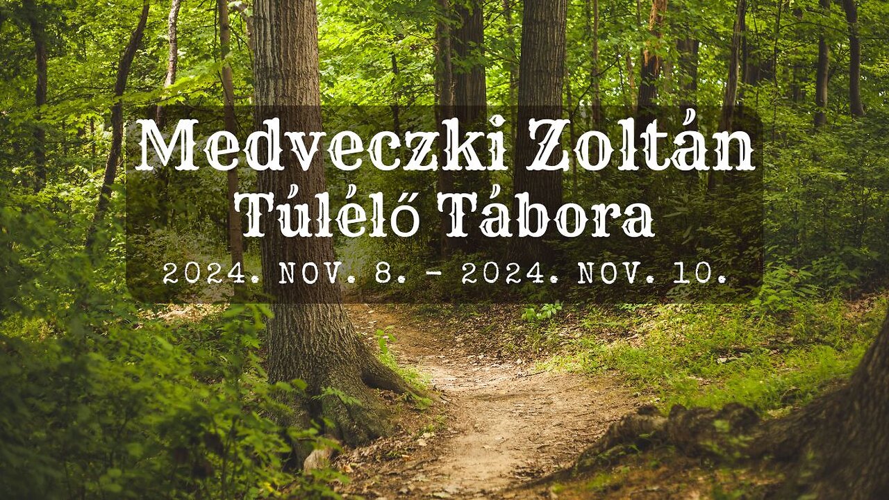 Medveczki Zoltán Túlélő Tábora