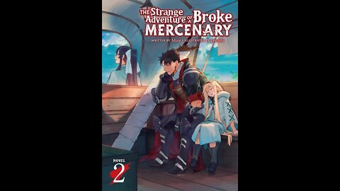 The Strange Adventure of a Broke Mercenary Volume 2