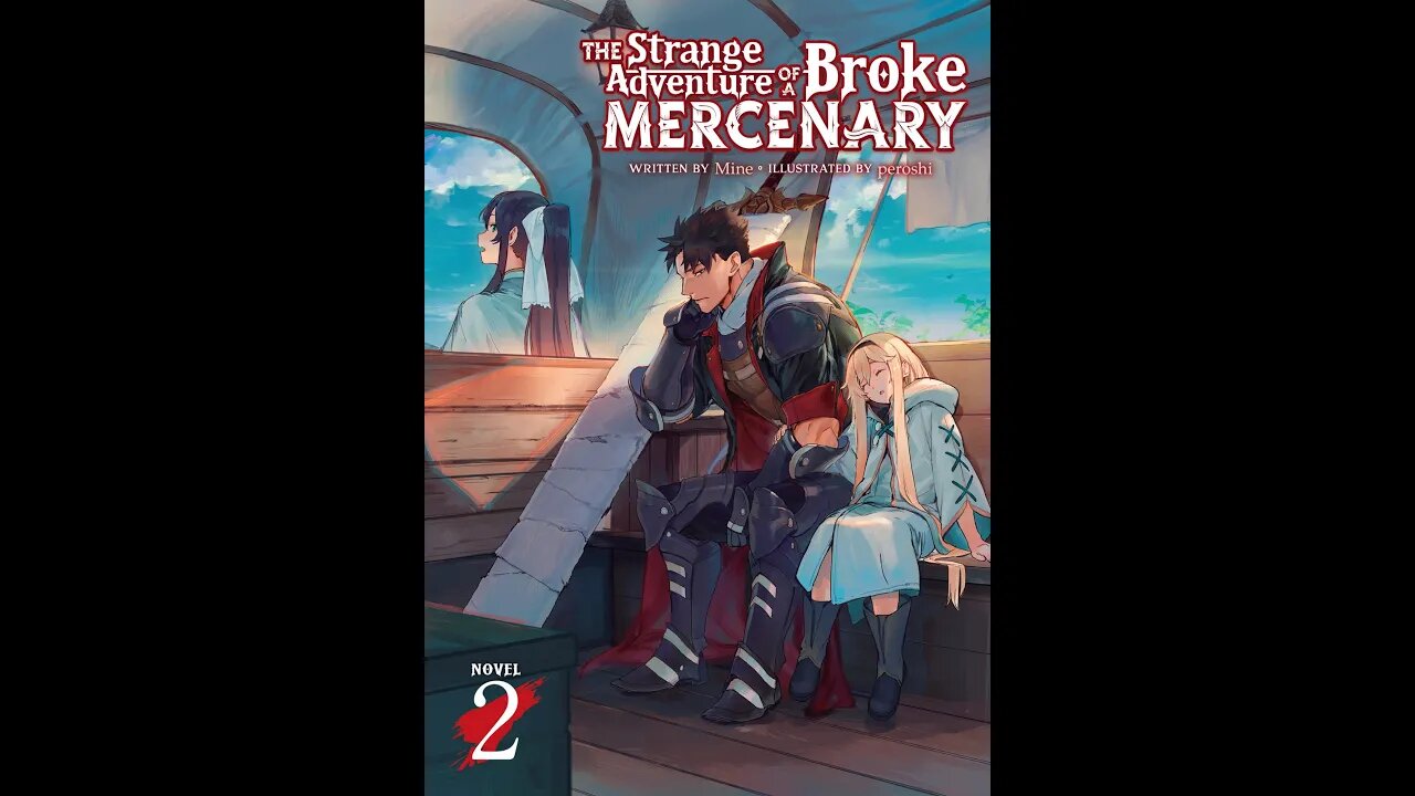 The Strange Adventure of a Broke Mercenary Volume 2