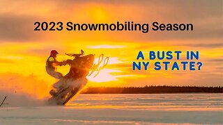 Snowmobile Season 2023 In NY State. Is It A Bust?