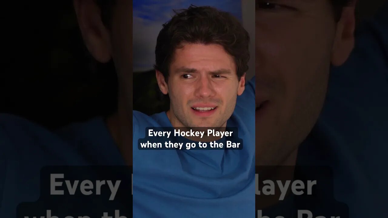 Every Hockey Player When They Go To The Bar #comedy #hockey