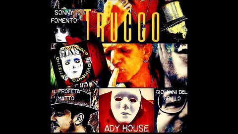 #IlTrucco (single version) @A D Y H O U S E O f f i c i a l @Banda Radio Tivvu