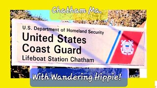 COAST GUARD AUDIT! CHATHAM MA. W/WANDERING HIPPIE #1ACOMMUNITY