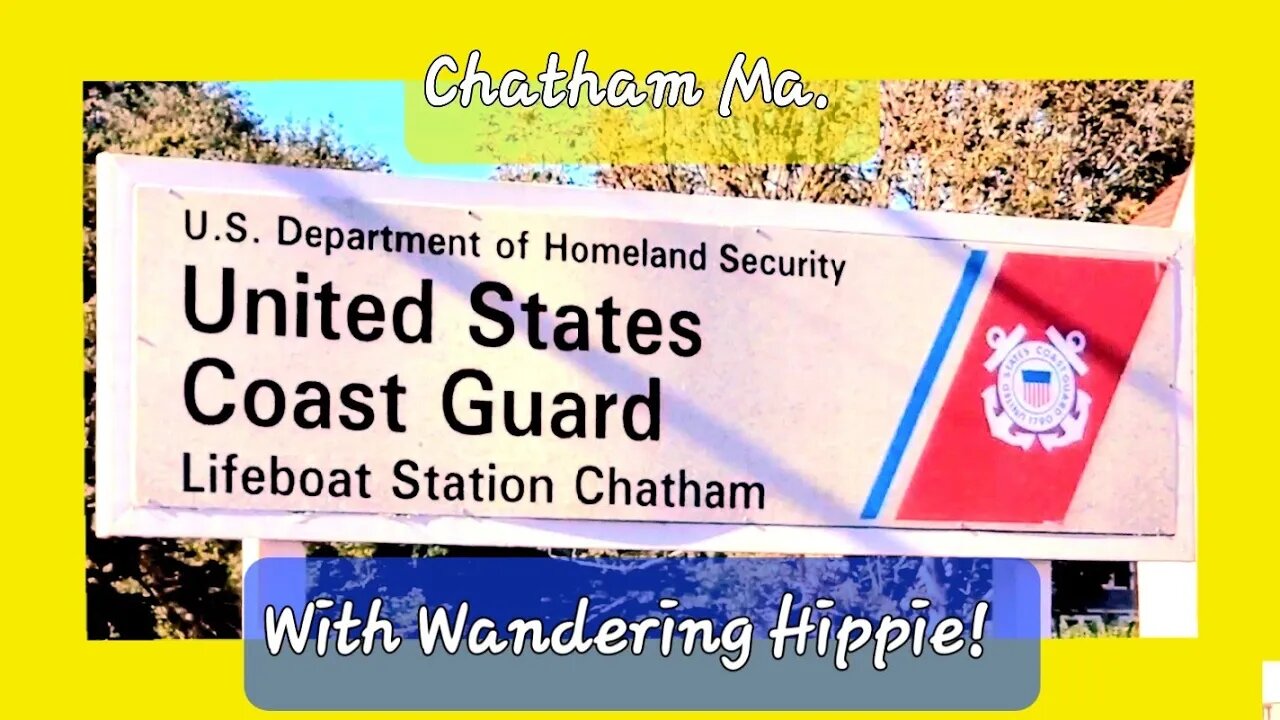 COAST GUARD AUDIT! CHATHAM MA. W/WANDERING HIPPIE #1ACOMMUNITY