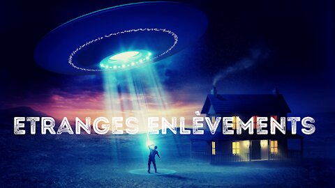 Alien Theory / Etranges Enlèvements