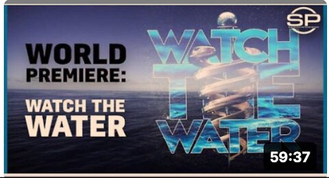 "WATCH THE WATER" DOCUMENTARY - DR. BRYAN ARDIS WITH STEW PETERS