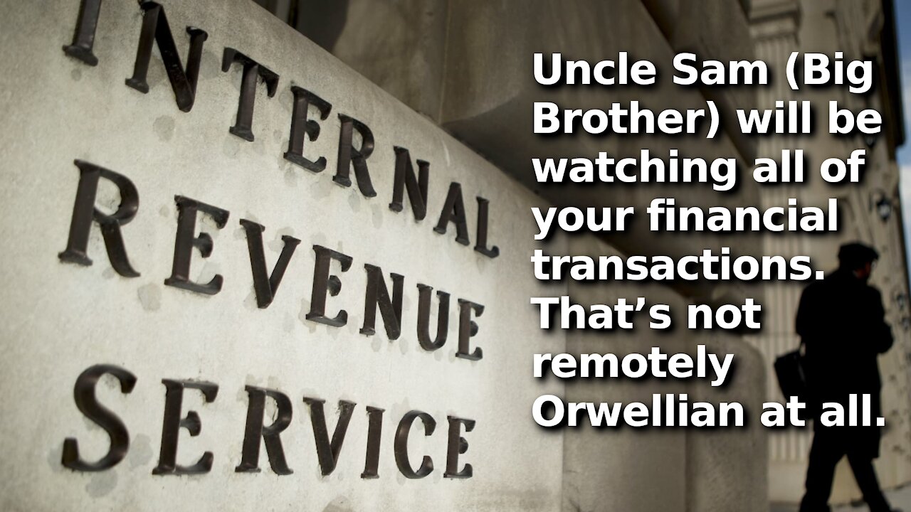 Biden’s Handlers Want All of Your Financial Transactions Reported to IRS to Close Supposed “Tax Gap”