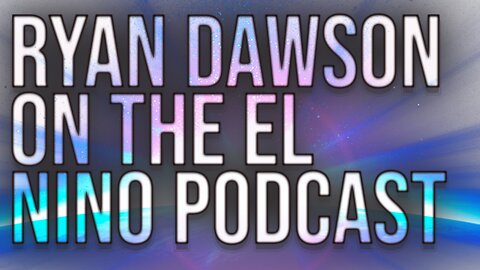 Dawson on El Nino podcast
