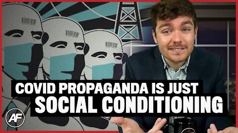 COVID Propaganda Is Just SOCIAL CONDITIONING