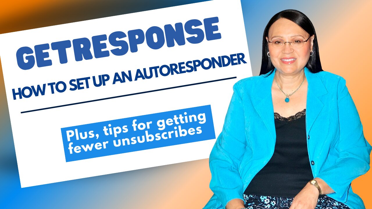 Getresponse: How To Set Up An Autoresponder! Plus, tips for reducing unsubscribes.