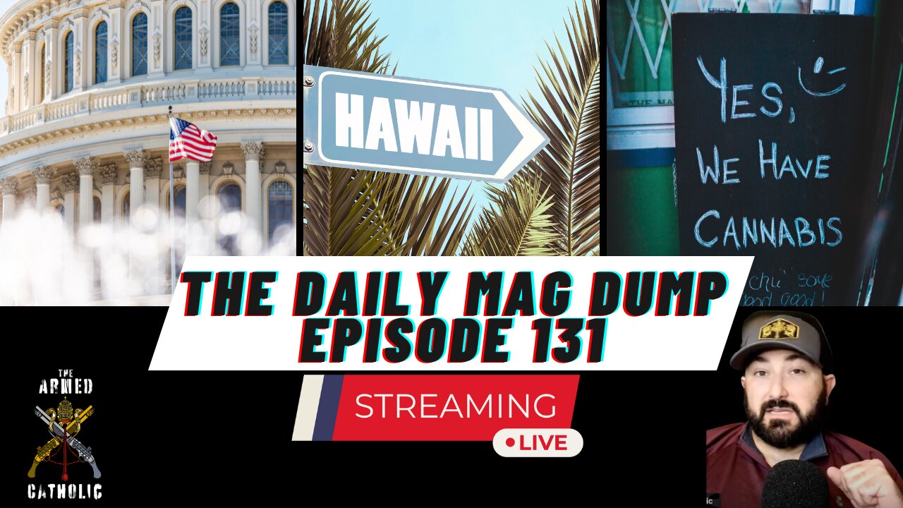 DMD #131- Anti-Gun Pork In NDAA | Hawaii Gun Control Struck Down | Smoking Pot & Own Guns? 8.10.23