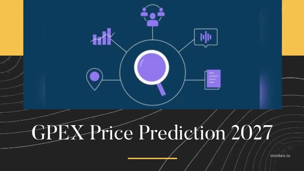 GPEX Price Prediction 2022, 2025, 2030 GPX Price Forecast Cryptocurrency Price Prediction