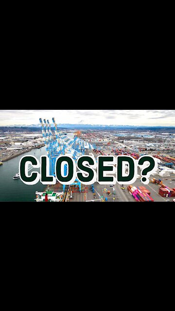 Port of Tacoma CLOSED?