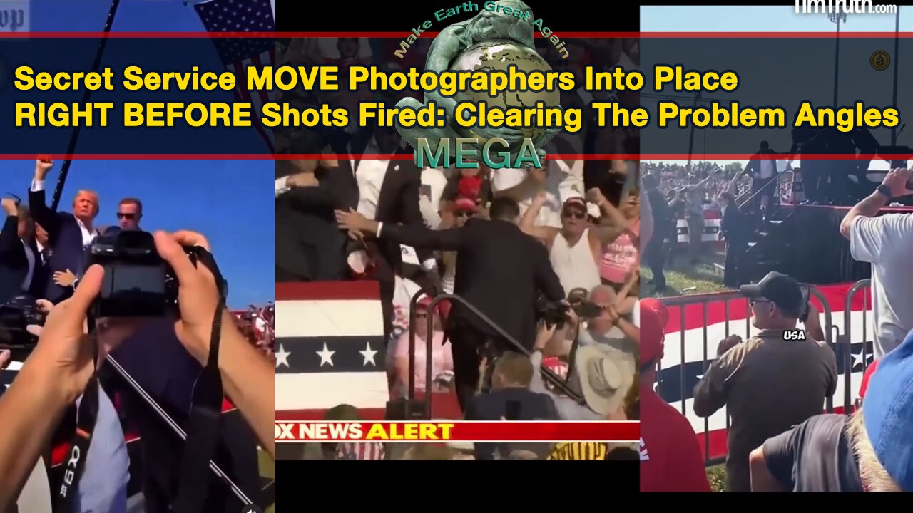 Secret Service MOVE Photographers Into Place RIGHT BEFORE Shots Fired: Clearing The Problem Angles