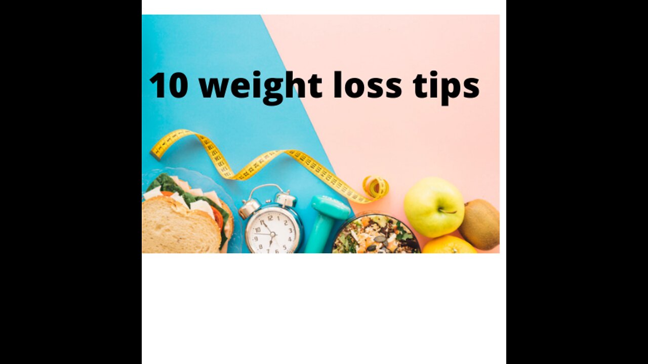 10 Secret Tips For Weight Loss.