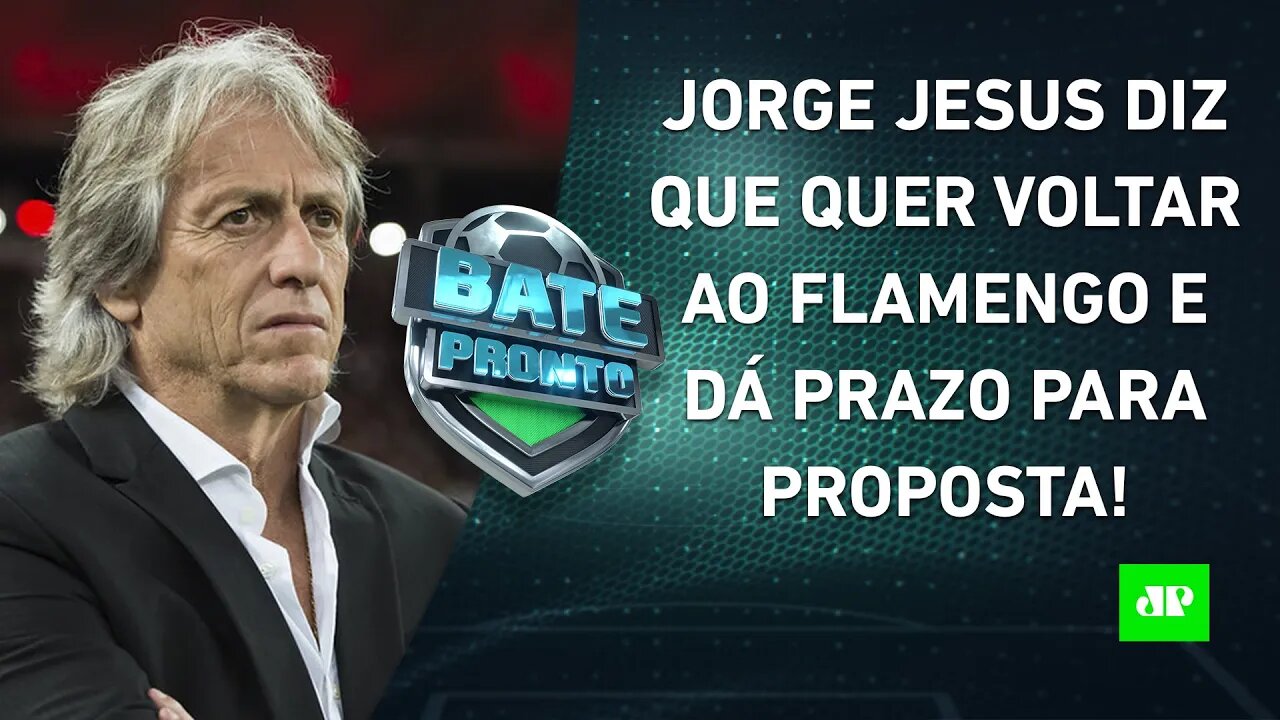 Jorge Jesus "PÕE FOGO" e diz querer VOLTAR ao Flamengo; Rodrygo e Real CHOCAM O MUNDO! | BATE-PRONTO