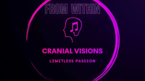 From Within By Cranial Visions