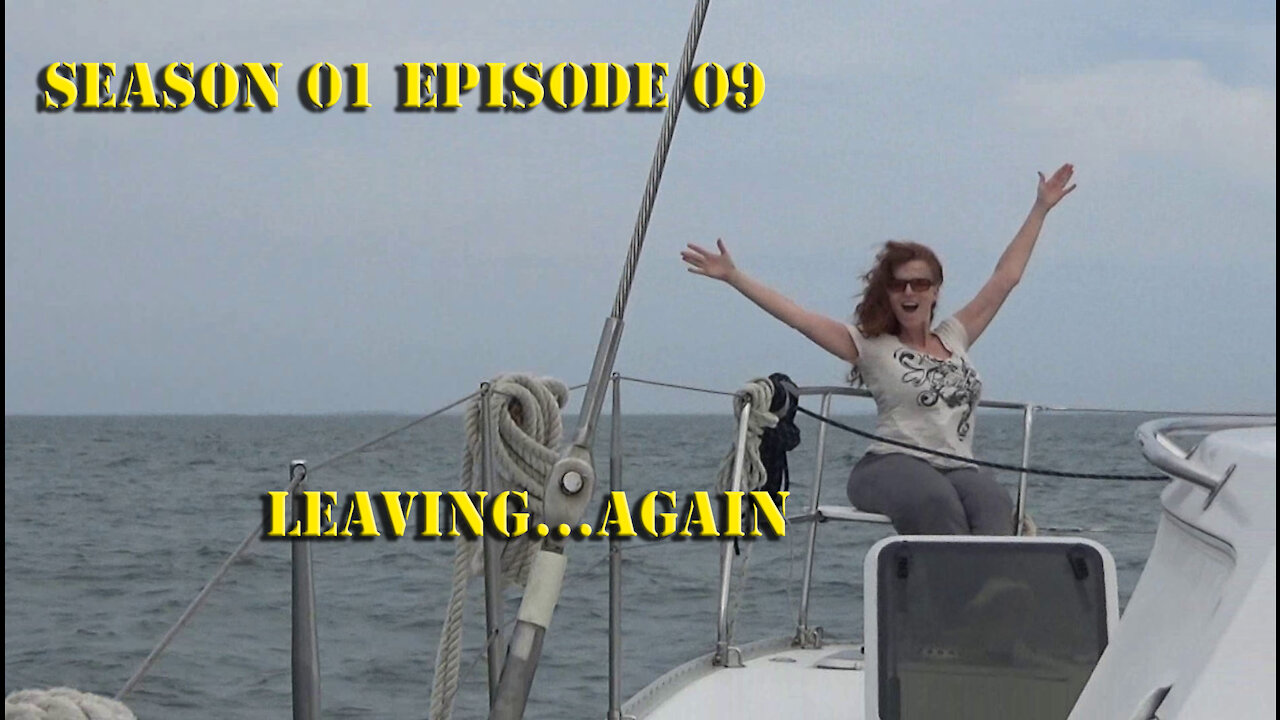 S01 E09 Leaving again Sailing with Unwritten Timeline