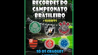 QUIZ RECORDES DO CAMPEONATO BRASILEIRO #shorts