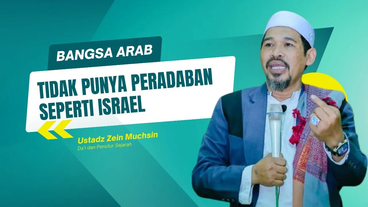 Peradaban Besar Tanah Israel - Ustadz Zein Muchsin