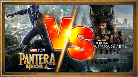 PANTERA NEGRA x WAKANDA FOREVER . QUAL o MELHOR FILME ? 👀