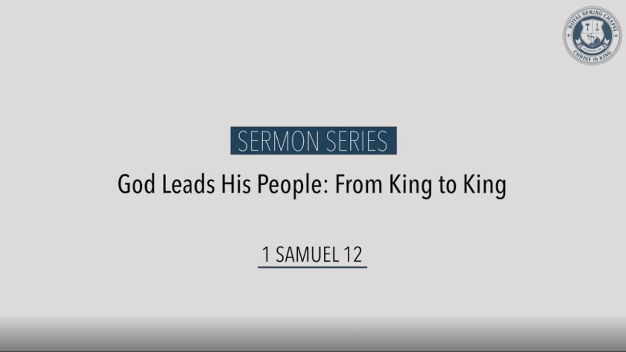 Sermon Series | 1 Samuel 12