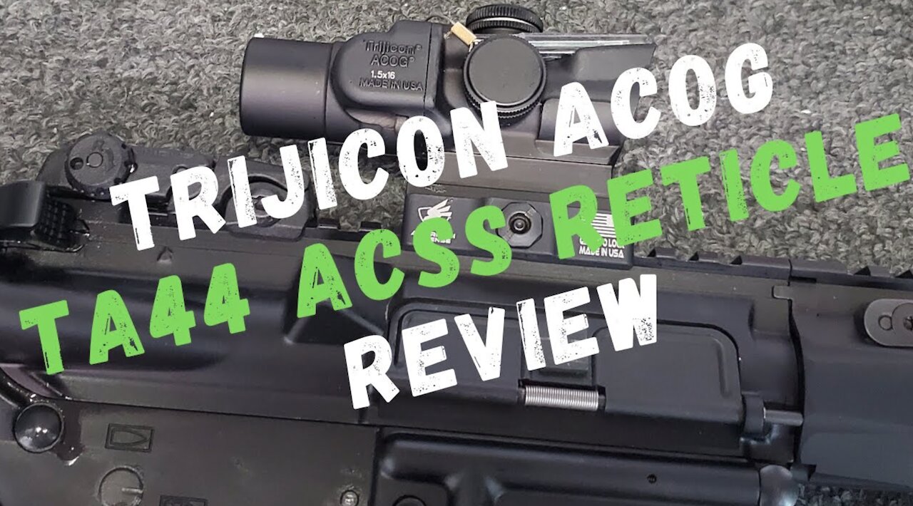 Trijicon ACOG TA44 1.5x ACSS Reticle Review | Baby ACOG