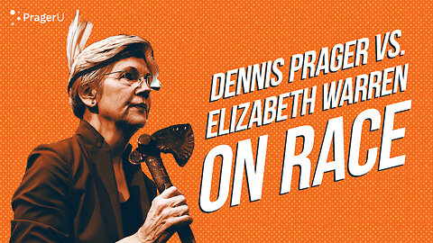 Dennis Prager vs. Elizabeth Warren on Race | Short Clips | PragerU