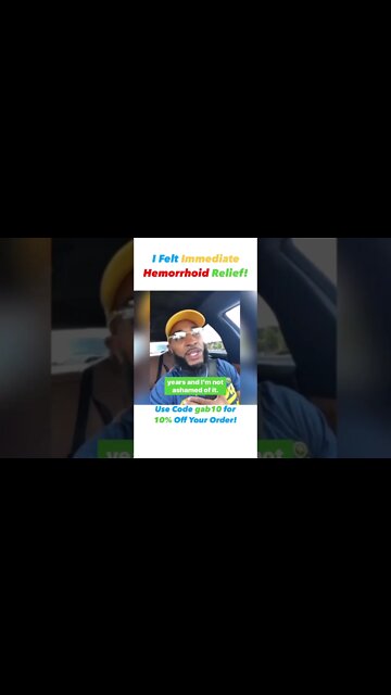 I Felt Immediate Hemorrhoid Relief!