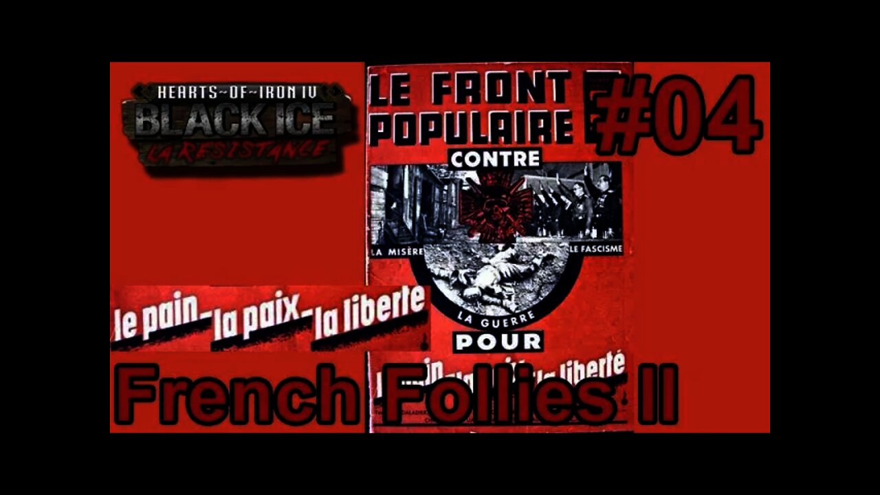 Hearts of Iron IV - Black ICE French Follies II 04