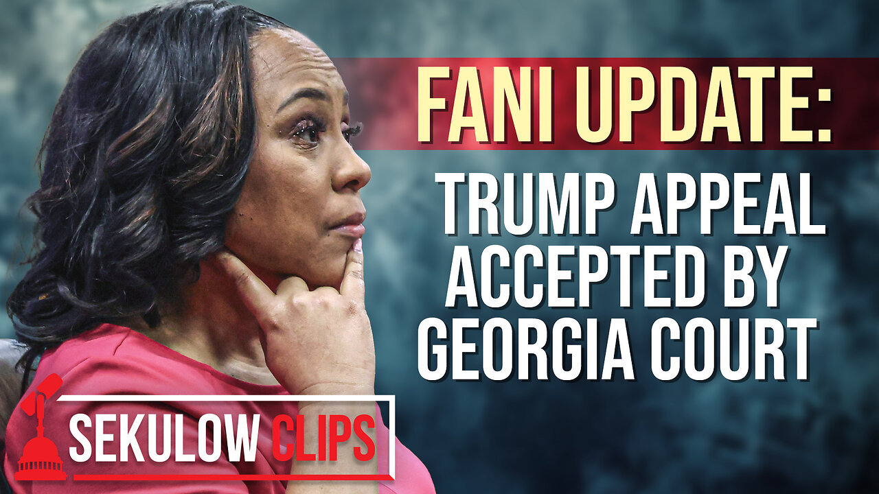 FANI UPDATE: Trump Appeal Accepted By Georgia Court