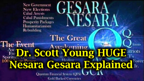 Dr. Scott Young HUGE - Nesara Gesara Explained