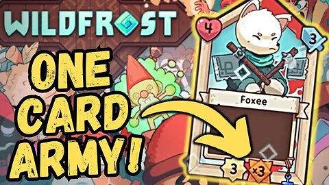 Foxee Carries So Hard it Makes the Game Easy! | Wildfrost